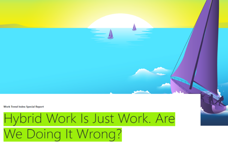 Hybrid Work is Just Work. Are We Doing it Wrong?