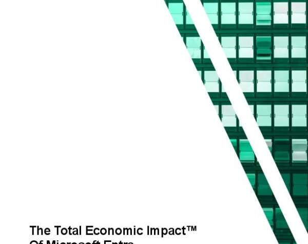 The Total Economic Impact™ Of Microsoft Entra