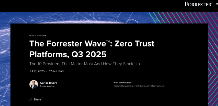 The Forrester Wave™: Zero Trust Platforms, Q3 2025